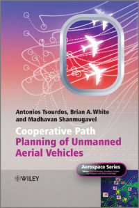 Cooperative Path Planning of Unmanned Aerial Vehicles