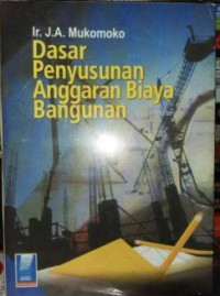 Dasar Penyusunan Anggaran Biaya Bangunan