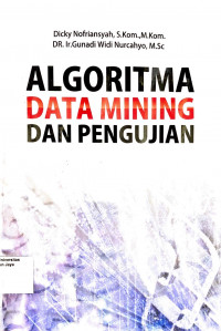 Algoritma Data Mining dan Pengujian