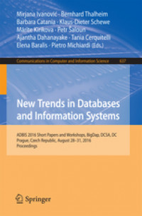 New Trends in Databases and Information Systems: ADBIS 2016 Short Papers and Workshops, BigDap, DCSA, DC, Prague, Czech Republic, August 28-31, 2016, Proceedings