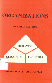 Organizations : behavior, structure, processes