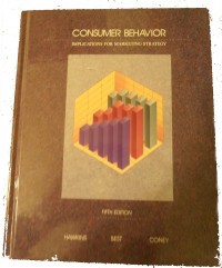 Consumer behavior : implications for marketing strategy 5th ed.