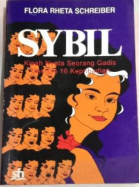 Sybil: Kisah Nyata Seorang Gadis Dengan 16 Kepribadian