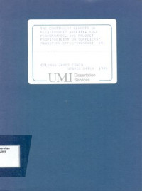 UMI Dissertation Services : the contingent effects of relationship quality, role performance, and product profitability on suppliers marketing effectiveness: an