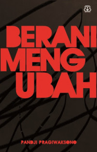 Berani Mengubah