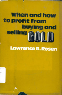 When and how to profit from buying and selling gold