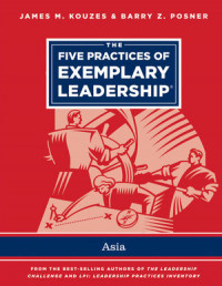 The Five Practices of Exemplary Leadership: Asia