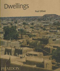 Dwellings :the vernacular house world wide