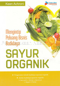 Mengintip Peluang Bisnis Budidaya Sayur Organik