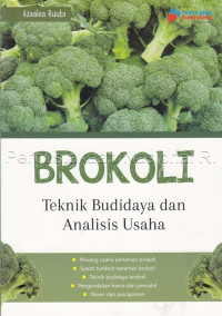 Brokoli : teknik budidaya dan analisis usaha