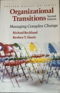 Organizational transitions : managing complex change