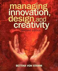 Managing innovation, design and creativity