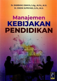 Manajemen Kebijakan Pendidikan