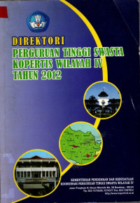 Direktori Perguruan Tinggi Swasta Kopertis Wilayah IV Tahun 2012