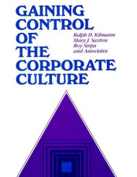 Gaining control of the corporate culture