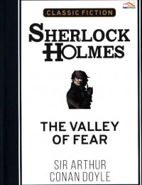 Sherlock Holmes : the valley of the fear