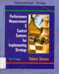 Performance measurement & control systems for implementing strategy: text & cases INTERNATIONAL EDITIONS