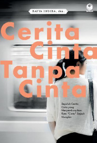 Cerita cinta tanpa cinta