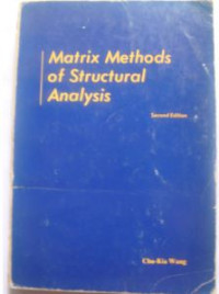 Matrix Methods of Structural Analysis