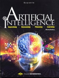 Artificial Intelligence: Searching-Reasoning-Planning-Learning