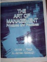 The art of management : principles and practices