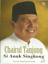 Chairul Tanjung: si anak singkong