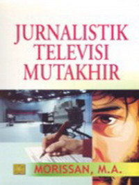 Jurnalistik Televisi Mutakhir