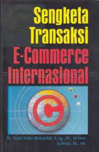 Sengketa Transaksi E-commerce Internasional