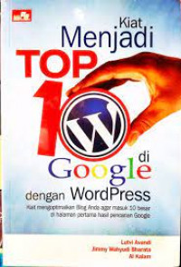 Kiat Menjadi TOP 10 di Google dengan WordPress