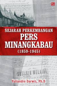 Sejarah perkembangan pers Minangkabau (1859-1945)