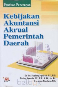 Kebijakan Akuntansi Akrual Pemerintah Daerah