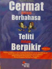 Cermat Teliti dalam Berbahasa Berpikir