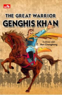 The Great Warrior Genghis Khan