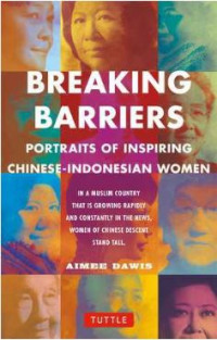 Portraits of Inspiring Chinese-Indonesian Women