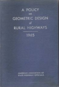 A Policy on Geometric Design of Rural Highways