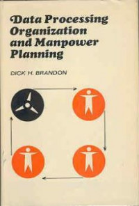 Data processing organization and manpower planning