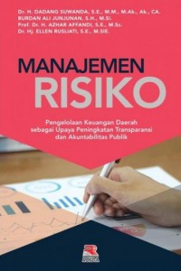 Manajemen Risiko : Pengelolaan Keuangan Daerah sebagai Upaya Peningkatan Transparansi dan Akuntabilitas Publik