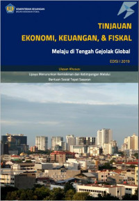 Laporan : Tinjauan Ekonomi, Keuangan & Fiskal