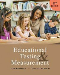 Educational testing and measurement