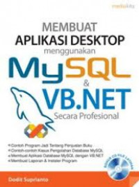 Membuat Aplikasi Desktop Menggunakan MYSQL dan VB.NET