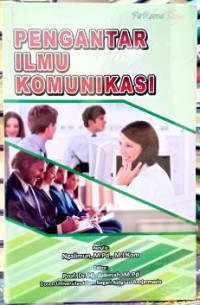 Pengantar Ilmu Komunikasi