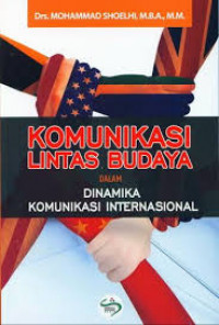 Komunikasi Lintas Budaya Dalam Dinamika Komunikasi Internasional