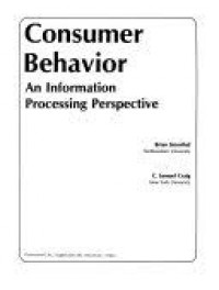 Consumer behavior, an information processing perspective