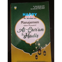 Manajemen dalam Perspektif Al-Qur'an & Hadis