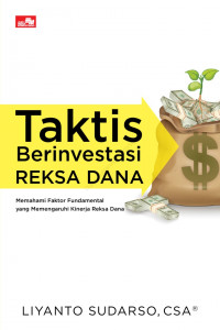 Taktis Berinvestasi Reksa Dana