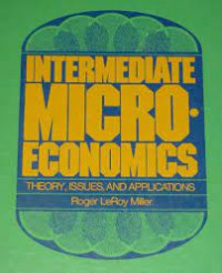 Intermediate microeconomics : theory, issues, applications