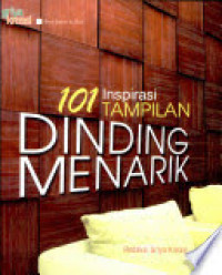 101 Inspirasi Tampilan Dinding Menarik