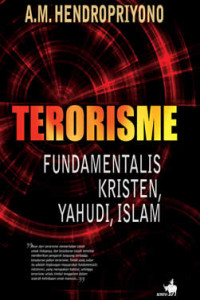 Terorisme: Fundamentalisme Kristen, Yahudi, Islam