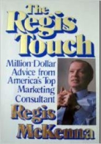 The Regis touch : new marketing strategies for uncertain times