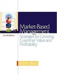 Market-Based Management Strategies for Growing Customer Value and Profitability 4ed